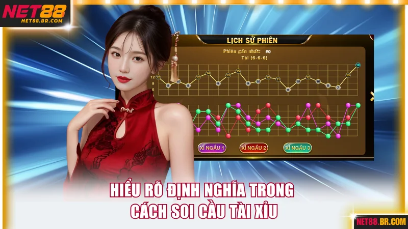 Hiểu rõ định nghĩa trong cách soi cầu tài xỉu