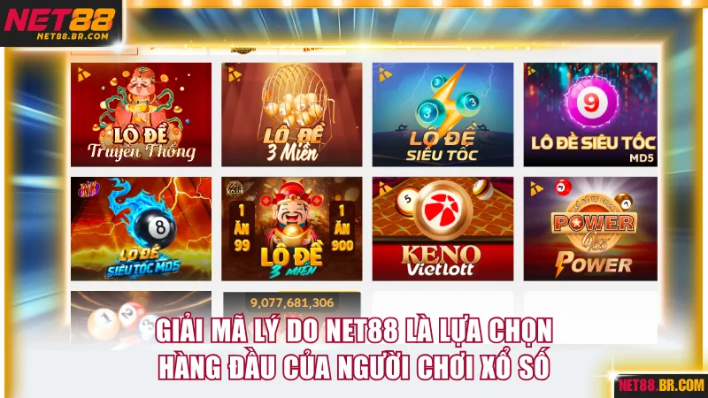 Lý do giúp xổ số NET88 giữ chân thành viên