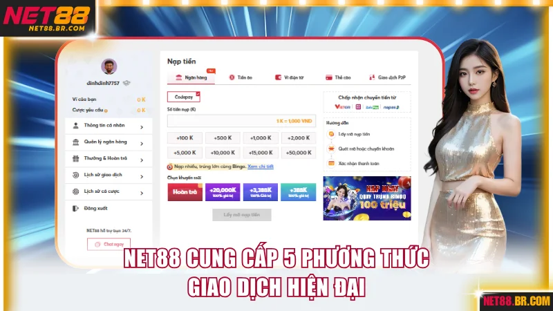 NET88 cung cấp 5 phương thức giao dịch hiện đại