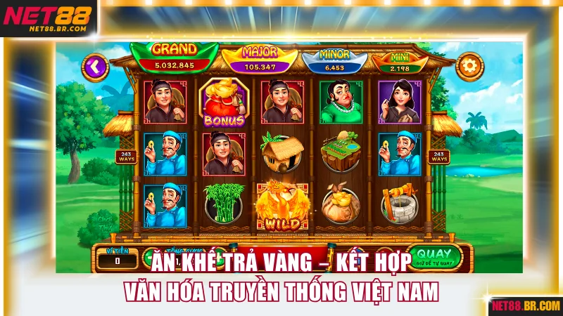 Trải nghiệm game Ăn khế trả vàng văn hóa Việt